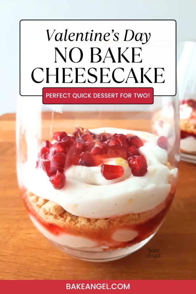 Close up of one deconstructed cheesecake in a glass, with text overlay "Valentine's Day No Bake Cheesecake".