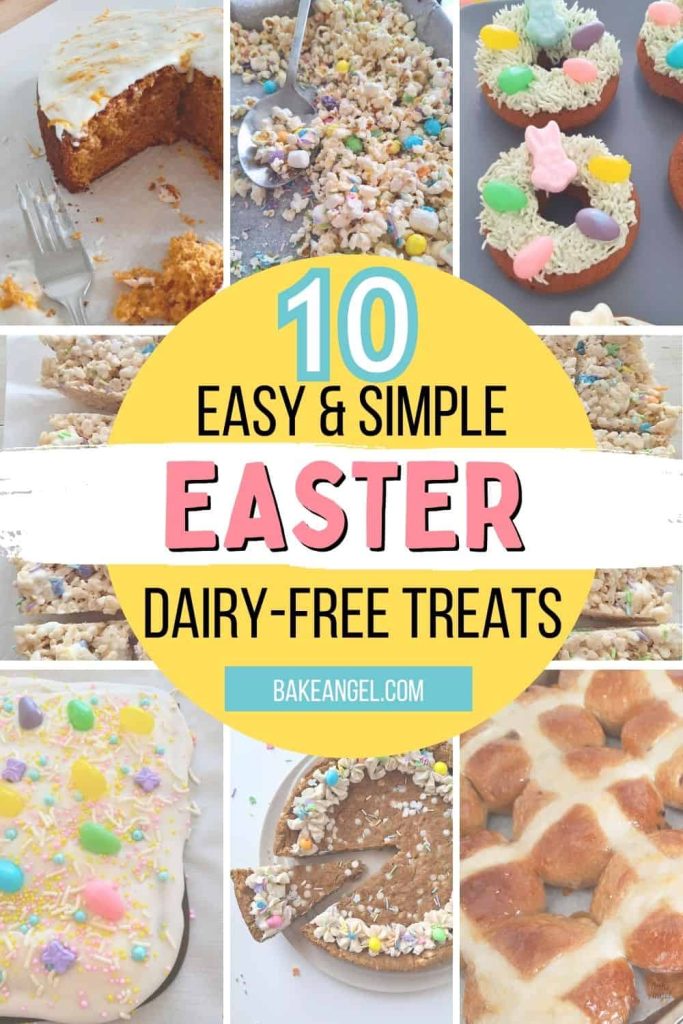 Current image: Graphic showing 10 Easy and simple Easter Dairy-Free Treats.