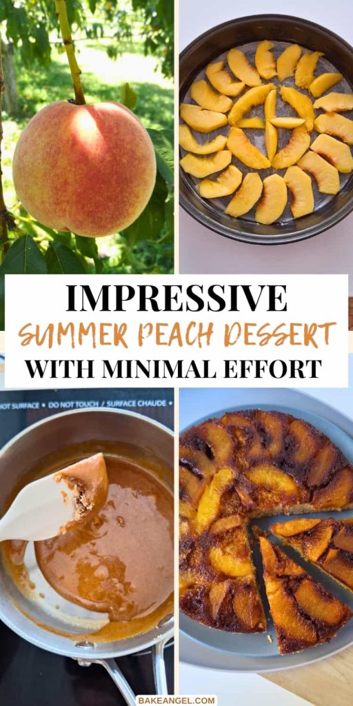 Steps to make an impressive peach upside down cake summer dessert
